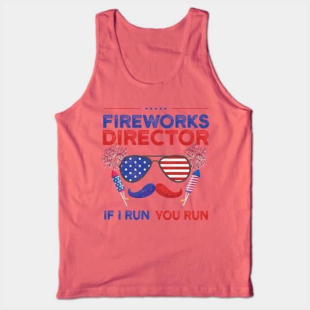 fireworks director if i run you run Tank Top by Gaming champion